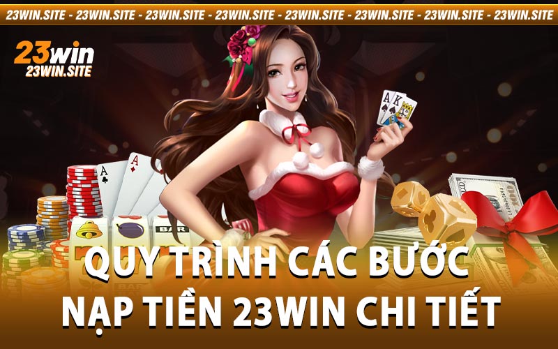 nạp tiền 23win