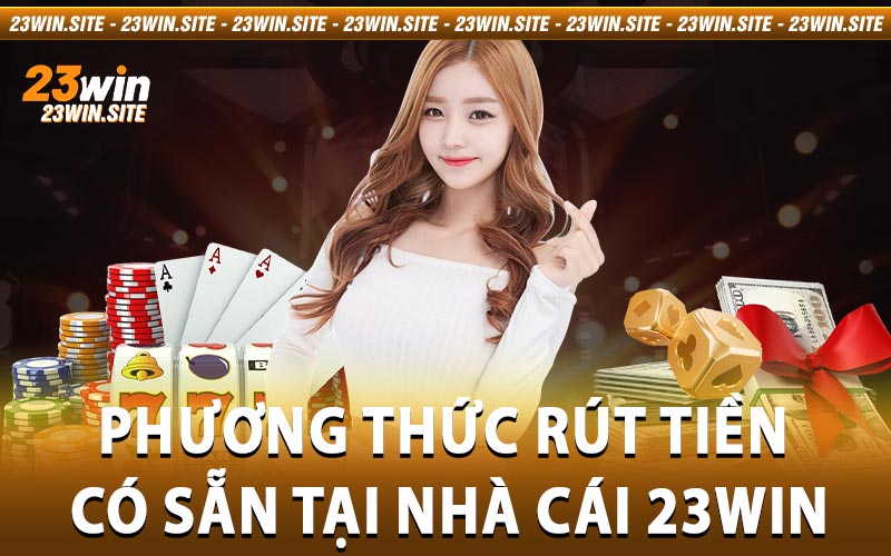 rút tiền 23win